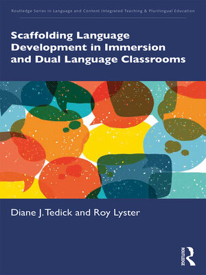cover image of Scaffolding Language Development in Immersion and Dual Language Classrooms